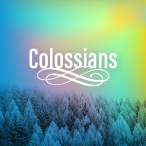 Like a Tree Colossians 2:6-10